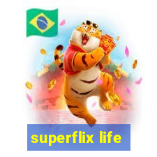 superflix life